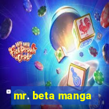 mr. beta manga